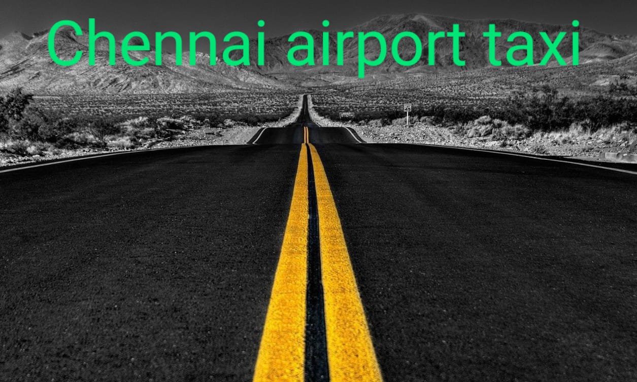 Chennai Airport Cab Service