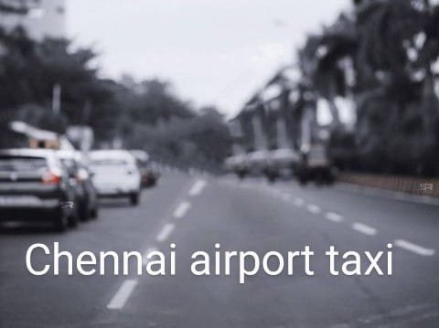 Chennai Airport Taxi